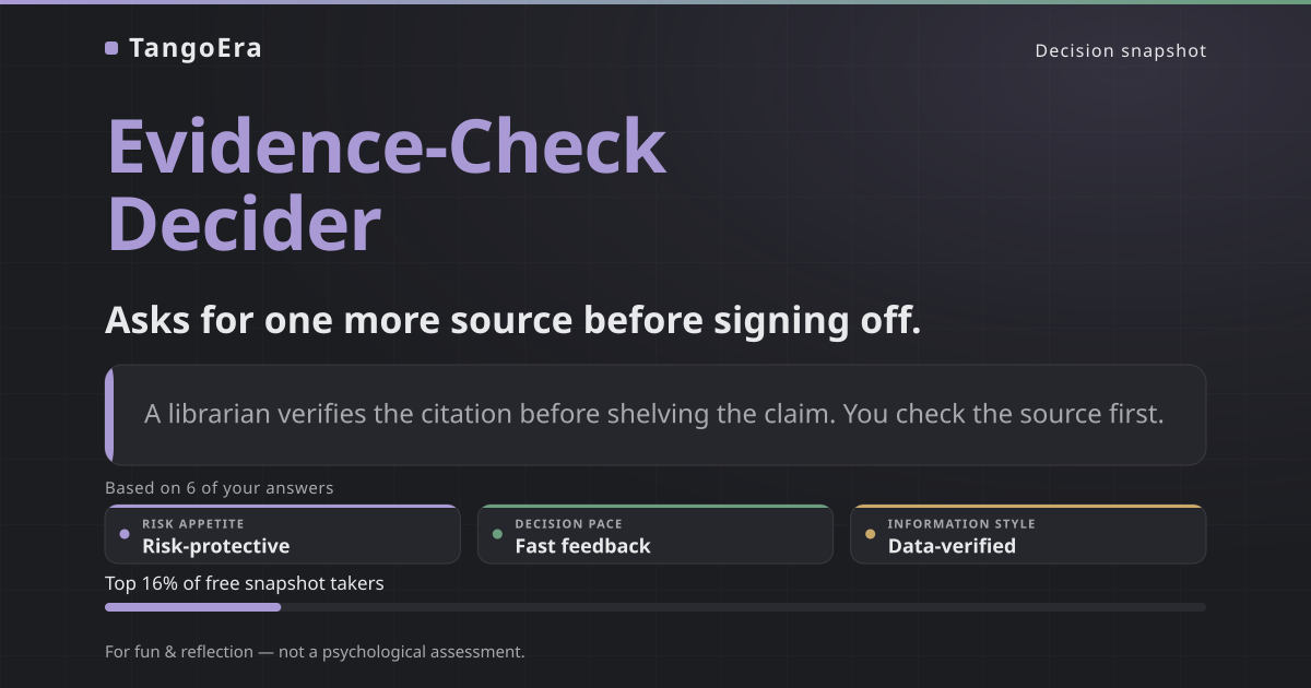 Evidence-Check Decider decision snapshot card: Asks for one more source before signing off.